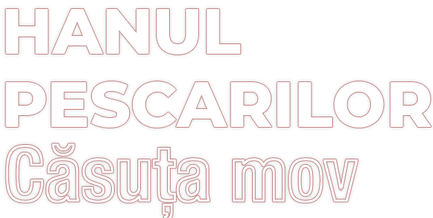 Hanul pescarilor - Casuta mov